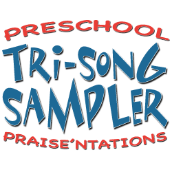 Preschool Tri-song Samplers