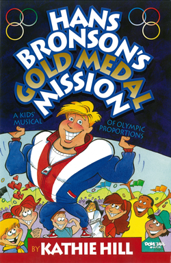 ★ Hans Bronson's Gold Medal Mission