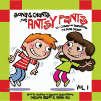 Songs & Chants for Antsy Pants