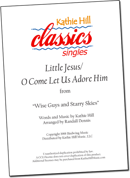 Little Jesus/O Come Let Us Adore Him * (Christmas)